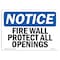 Signmission OSHA Notice Sign, Fire Wall Protect All Openings, 10in X 7in Decal, 7" W, 10" L, Landscape OS-NS-D-710-L-12713 - alternate 1